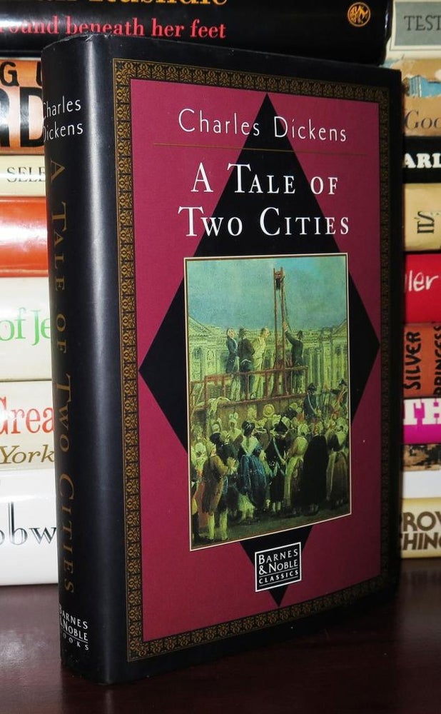 Item #79587 A TALE OF TWO CITIES. Charles Dickens.