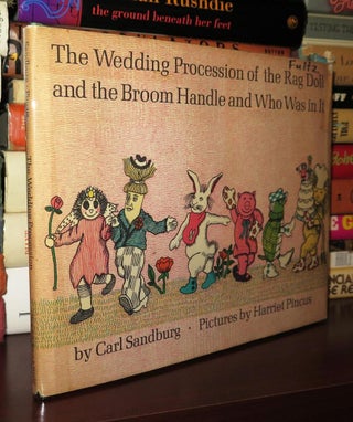 Item #80396 THE WEDDING PROCESSION OF THE RAG DOLL AND THE BROOM HANDLE AND WHO WAS IN IT. Carl...