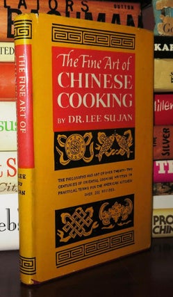 Item #80553 THE FINE ART OF CHINESE COOKING. Dr. Su Ja Lee