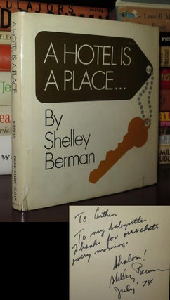 Item #80753 A HOTEL IS A PLACE ... Signed 1st. Shelley Berman