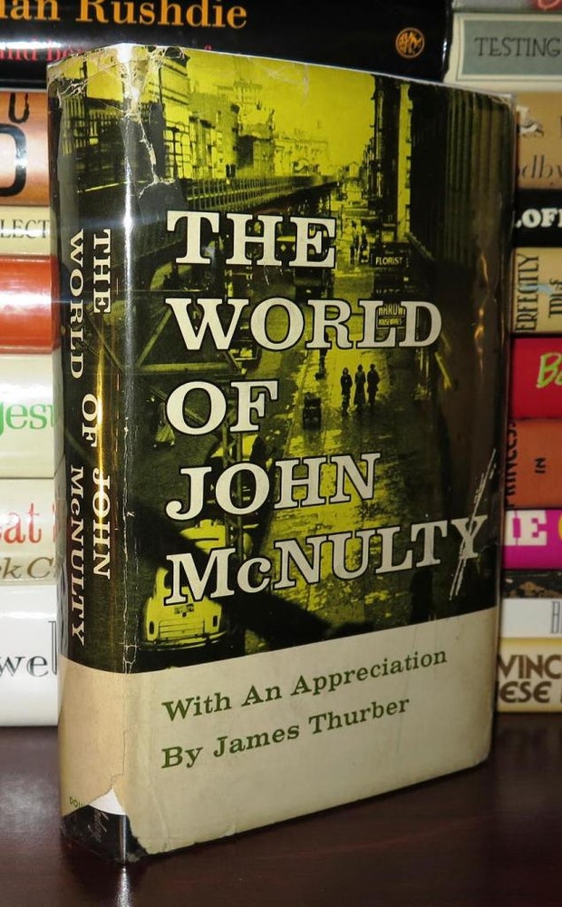 Item #80944 THE WORLD OF JOHN MCNULTY. John Ncnulty, James Thurber.
