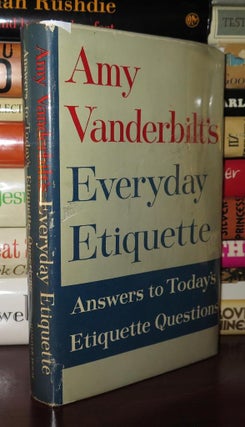 Item #80987 AMY VANDERBILT'S EVERYDAY ETIQUETTE. Amy Vanderbilt