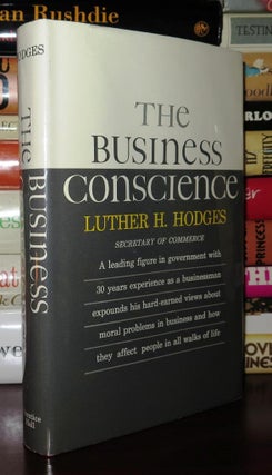Item #81066 THE BUSINESS CONSCIENCE. Luther H. Hodges