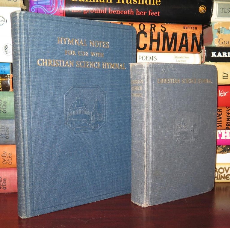 Item #81364 HYMNAL NOTES FOR USE WITH CHRISTIAN SCIENCE HYMNAL & CHRISTIAN SCIENCE HYMNAL. Mary Baker Eddy.