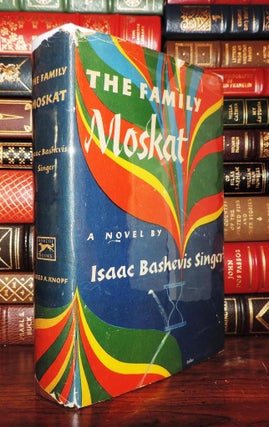 Item #81716 THE FAMILY MOSKAT. Isaac Bashevis Singer