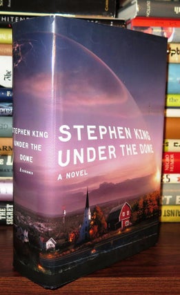 Item #82354 UNDER THE DOME A Novel. Stephen King
