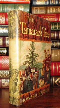Item #82919 THE TAMARACK TREE. Howard Breslin