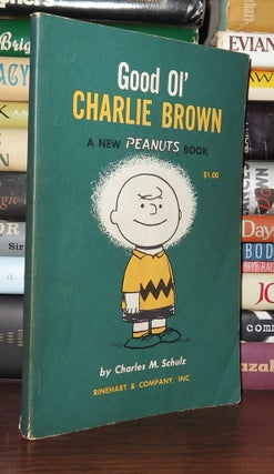 Item #83249 GOOD OL' CHARLIE BROWN. Charles M. Schulz