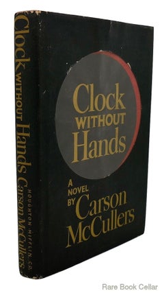 Item #84347 CLOCK WITHOUT HANDS. Carson McCullers