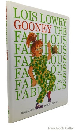 Item #84368 GOONEY THE FABULOUS. Lois Lowry