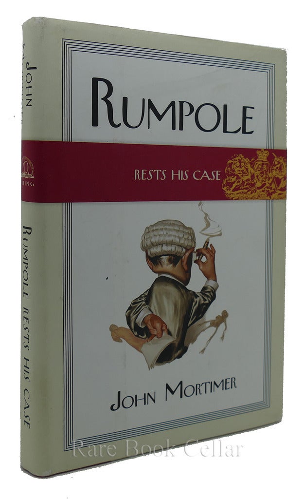 RUMPOLE RESTS HIS CASE | John Mortimer | First Edition; First Printing