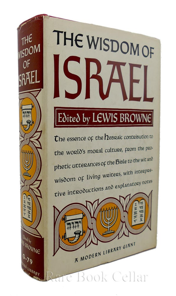 Item #85436 THE WISDOM OF ISRAEL. Lewis Browne.