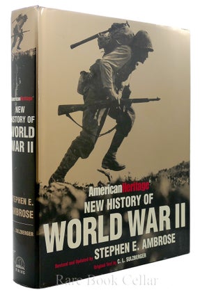Item #85647 THE AMERICAN HERITAGE NEW HISTORY OF WWII. C. L. Sulzberger, Stephen E. Ambrose