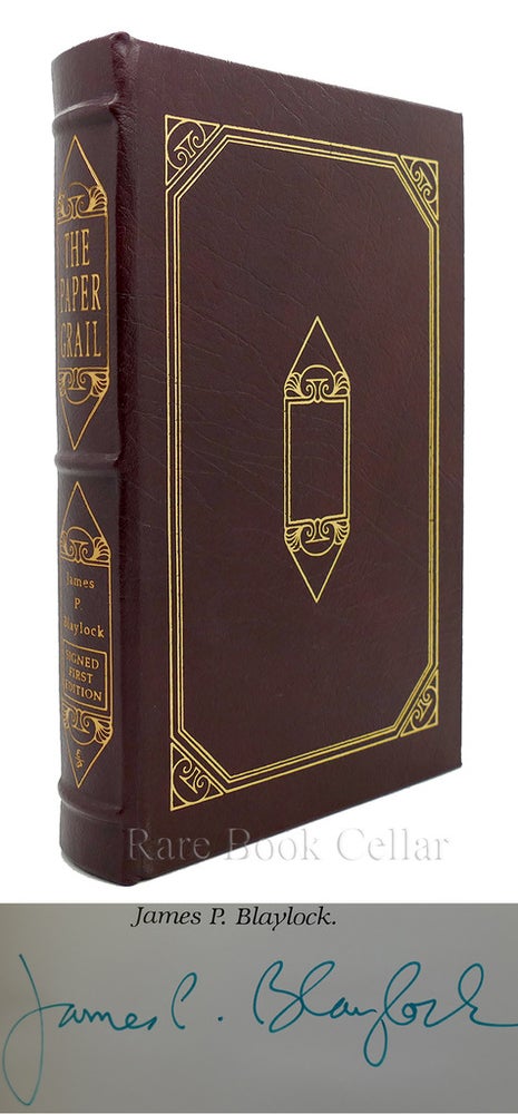 Item #86521 THE PAPER GRAIL Signed Easton Press. James P. Blaylock.