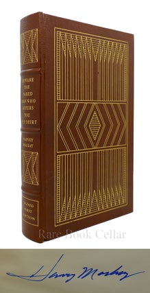 Item #86537 BEWARE THE NAKED MAN WHO OFFERS YOU HIS SHIRT: Signed Easton Press. Harvey Mackay