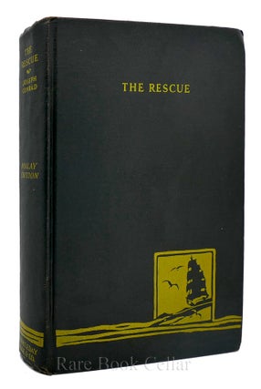 Item #87329 THE RESCUE, A ROMANCE OF THE SHALLOWS. Joseph Conrad