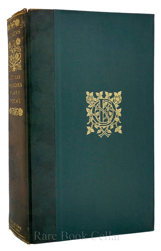 Item #87885 LETTERS, SPEECHES, PLAYS AND POEMS. Charles Dickens.