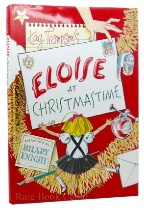 Item #87928 ELOISE AT CHRISTMASTIME. Kay Thompson