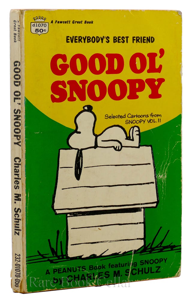 Item #88648 EVERYBODY'S BEST FRIEND: GOOD OL' SNOOPY Selected Cartoons from Snoopy Vol. II. Charles M. Schulz.