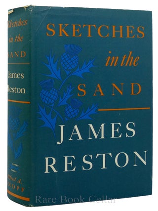 Item #88722 SKETCHES IN THE SAND. James Reston Jr