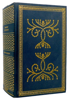 Item #88781 THE SHORT STORIES OF ROBERT LOUIS STEVENSON, WITH A SELECTION OF THE BEST SHORT...
