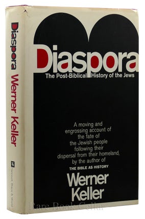 Item #89239 DIASPORA The Post-Biblical History of the Jews. Werner Keller