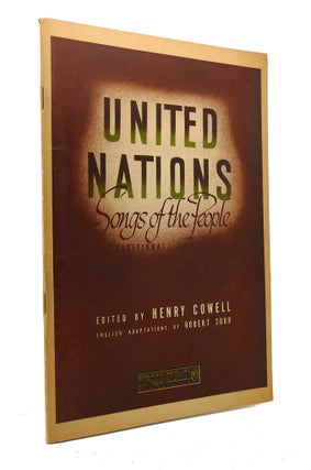 Item #89956 UNITED NATIONS : Songs of the People (Traditional). Henry Cowell, edited