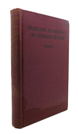 Item #90033 PROBLEMS AND METHODS OF LITERARY HISTORY : With Special Reference to Modern French...