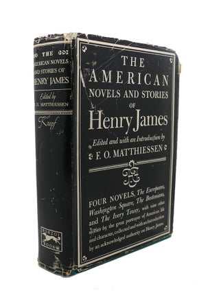 Item #90054 THE AMERICAN NOVELS AND STORIES OF HENRY JAMES. Henry James F. O. Matthiessen
