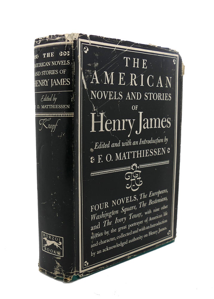 Item #90054 THE AMERICAN NOVELS AND STORIES OF HENRY JAMES. Henry James F. O. Matthiessen.