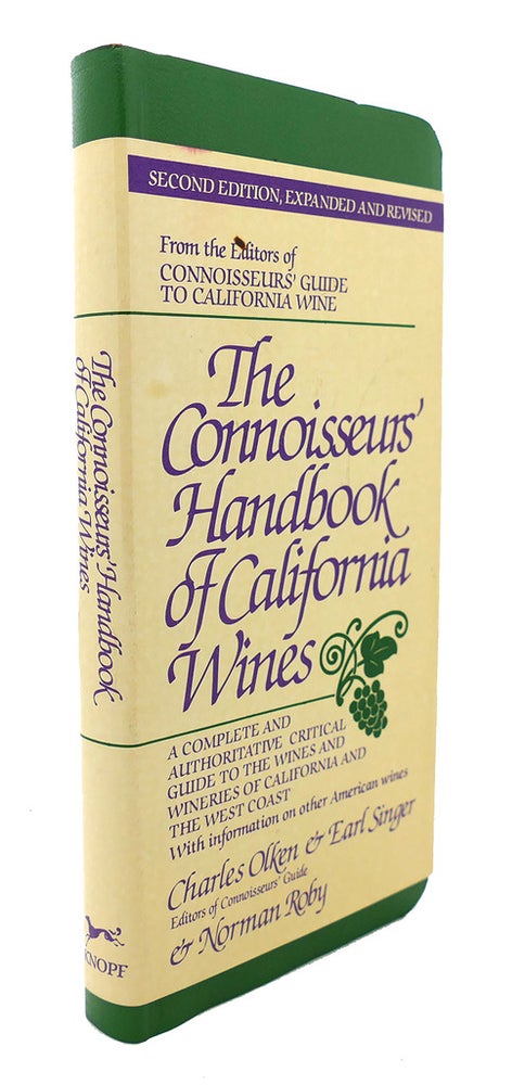 Item #90154 THE CONNOISSEURS' HANDBOOK OF CALIFORNIA WINES. Earl Singer Charles E. Olken, Norma Roby.