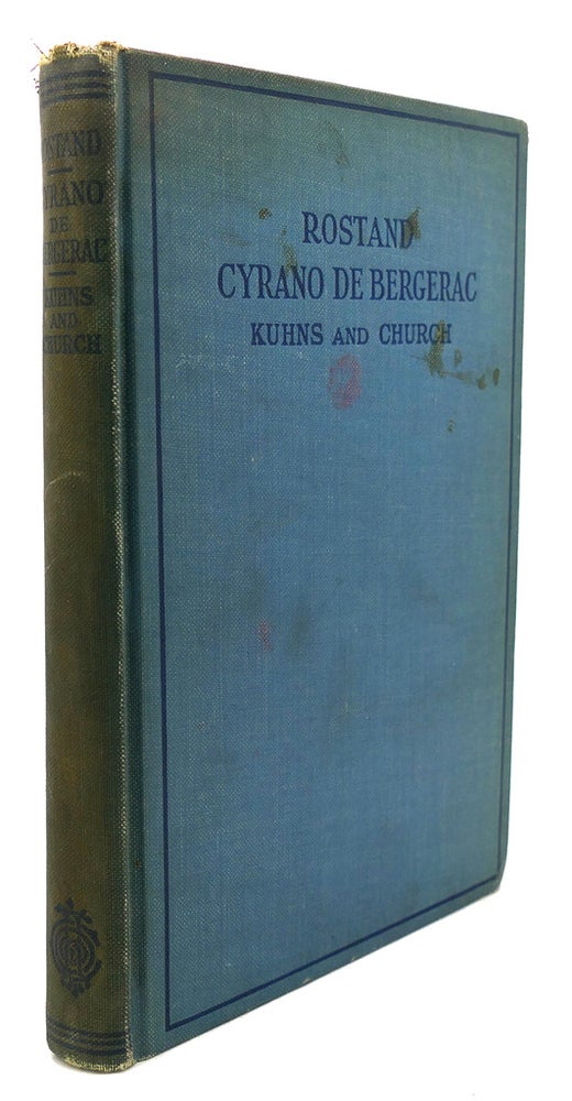 Item #90476 CYRANO DE BERGERAC : Comedie Heroique En Cinq Actes. Oscar Kuhns Edmond Rostand, Henry Ward Church.