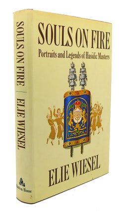 Item #90484 SOULS ON FIRE Portraits and Legends of Hasidic Masters. Elie Wiesel