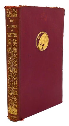 Item #91296 THE NAULAHKA : A Story of West and East. Wolcott Balestier Rudyard Kipling