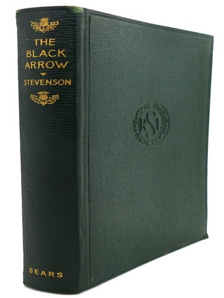 Item #91454 THE BLACK ARROW. Robert Louis Stevenson
