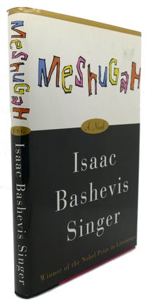 Item #91485 MESHUGAH : A Novel. Isaac Bashevis Singer