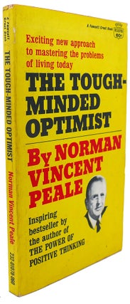 Item #91621 THE TOUGH-MINDED OPTIMIST. Norman Vincent Peale