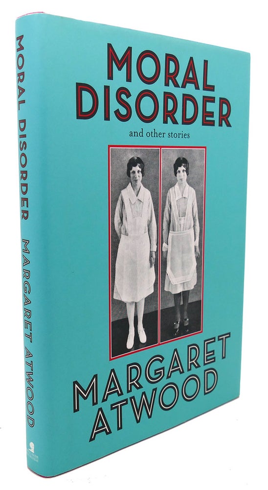 Item #92013 MORAL DISORDER and Other Stories. Margaret Atwood.