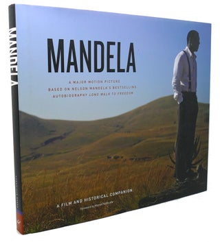 Item #92363 MANDELA : A Film and Historical Companion. Keith Bernstein Nelson Mandela, Ahmed...