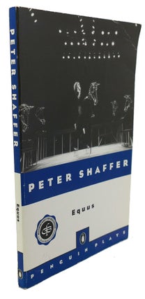 Item #92375 EQUUS. Peter Shaffer
