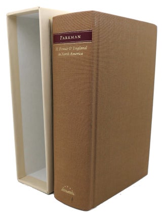 Item #92385 FRANCIS PARKMAN : France and England in North America : Vol. 2: Count Frontenac and...