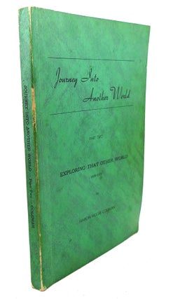 Item #92511 JOURNEY INTO ANOTHER WORLD : Part Two : Exploring That Other World, 1930-1939....