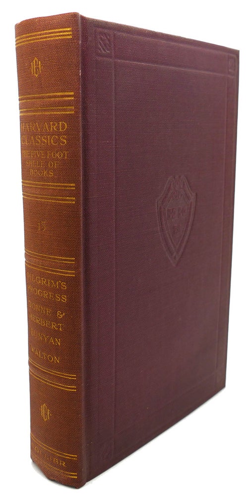 Item #92861 THE PILGRIM'S PROGRESS, THE LIVES OF JOHN DONNE AND GEORGE HERBERT. Izaak Walton John Bunyan, Charles W. Eliot.