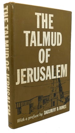 Item #92932 THE TALMUD OF JERUSALEM. Dagobert D. Runes, Preface