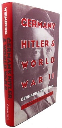 Item #93535 GERMANY, HITLER, AND WORLD WAR II : Essays in Modern German and World History....