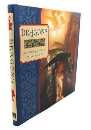 Item #93782 DRAGONS : An Anthology of Verse and Prose