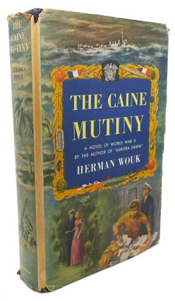 Item #93851 THE CAINE MUTINY : A Novel of World War II. Herman Wouk