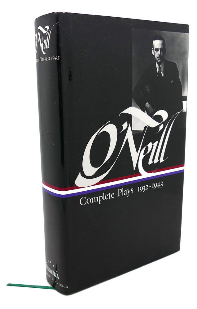 Item #93882 EUGENE O'NEILL : Complete Plays 1932-1943. Eugene O'Neill.