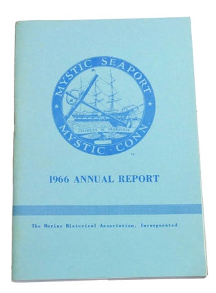 Item #93992 MYSTIC SEAPORT, 1966 ANNUAL REPORT