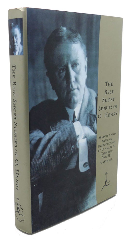 Item #94612 THE BEST SHORT STORIES OF O. HENRY. Bennett Cerf O. Henry, Van H. Cartmell.